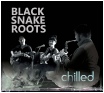 Fraz Records:releases-chilled-blacksnakeroots