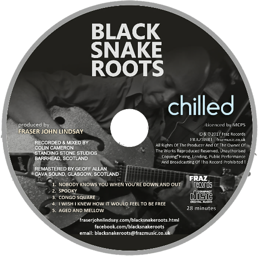 Fraz Records:releases-chilled-blacksnakeroots