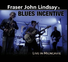 Fraz Records:releases-FraserJohnLindsay-BluesIncentive-live-in-milngavie